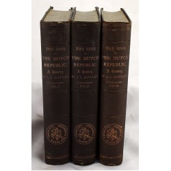 The Rise of the Dutch Republic: A History (3 Volumes)